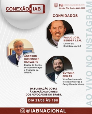 Fundação do IAB e criação da Ordem serão temas de live no Instagram da Casa de Montezuma