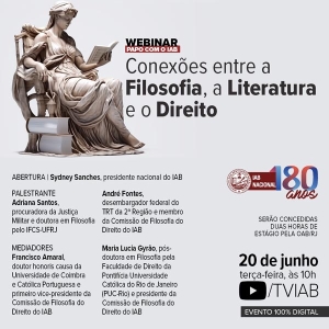 Instituto dos Advogados realiza debate sobre Filosofia, Literatura e Direito nesta terça-feira