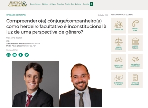 Em artigo publicado na revista Justiça&amp;Cidadania, membros do IAB criticam exclusão do cônjuge como herdeiro sob perspectiva de gênero