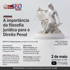 IAB realiza evento para debater a importância da filosofia jurídica para o Direito Penal 
