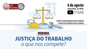 Presidente do TST fará conferência de encerramento de webinar do IAB, na próxima sexta-feira