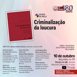 IAB | Saindo do Prelo - Criminalização da Loucura