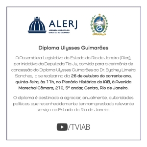 Cerimônia de Concessão do Diploma Ulisses Guimarães ao Dr. Sydney Sanches