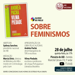 Andréa Pachá e Vilma Piedade lançam ‘Sobre feminismos’ no plenário do IAB