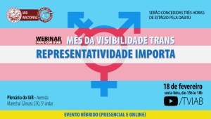 Visibilidade trans é o tema do webinar Papo com o IAB da próxima sexta-feira