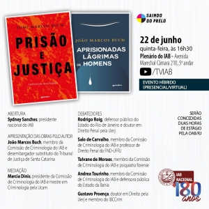 [Saindo do Prelo] 'Prisão e justiça' e 'Aprisionadas lágrimas de homens'