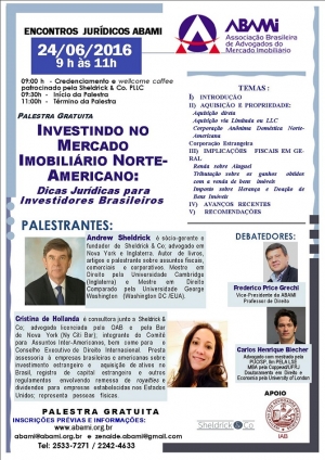 Palestra Investindo no Mercado Imobiliário Norte-Americano: Dicas Jurídicas para Investidores Brasileiros
