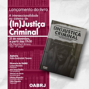 Lançamento de Livro - (In)Justiça Criminal