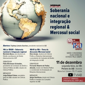 IAB | Webinar Papo com o IAB - Soberania nacional e integração regional &amp; Mercosul social