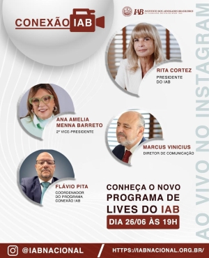 Instituto dos Advogados estreia projeto de lives no Instagram na próxima quinta-feira