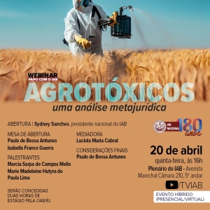IAB realiza análise metajurídica do uso de agrotóxicos nesta quinta-feira