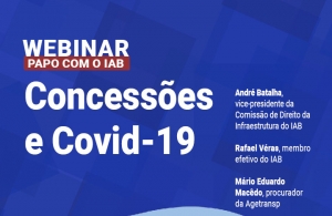 ‘Concessões e Covid-19’ é assunto do webinar Papo com o IAB