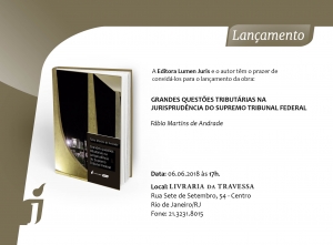 Lançamento do livro  “Grandes questões tributárias na jurisprudência do Supremo Tribunal Federal”