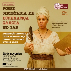 [IAB CULTURA] Posse simbólica de Esperança Garcia no IAB