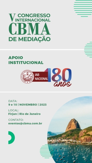 [CBMA] V Congresso Internacional CBMA de Mediação