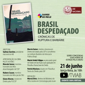 Brasil despedaçado: crônicas de ruptura e barbárie será lançado pela TVIAB na terça-feira