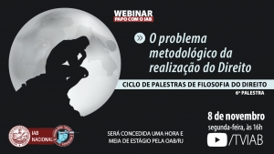 IAB promove mais uma etapa do Ciclo de Palestras de Filosofia do Direito, na segunda-feira