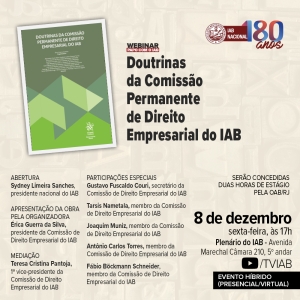 Comissão de Direito Empresarial do IAB lançará livro com pareceres jurídicos elaborados pelo grupo