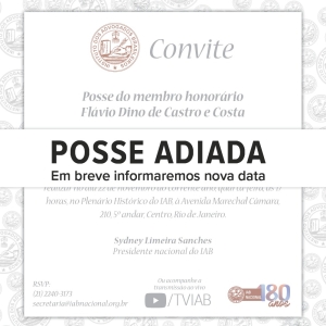 IAB | Posse do membro honorário Flávio Dino (Adiada)