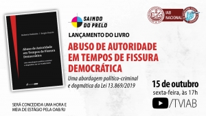 Livro sobre a nova Lei de Abuso de Autoridade será lançado no canal TVIAB, nesta sexta