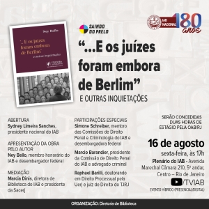 IAB | Saindo do Prelo - "...E os juízes foram embora de Berlim"  e outras inquietações.