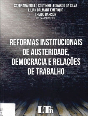 Reformas Institucionais de Austeridade, Democracia e Relações de Trabalho