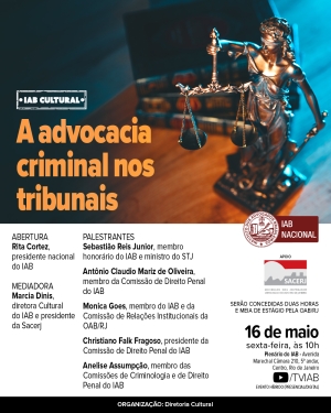 [IAB Cultural] A Advocacia Criminal nos Tribunais