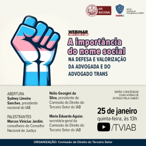 IAB promove evento sobre a importância do nome social na valorização dos advogados trans
