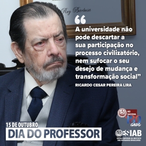 Professores são fundamentais para a formação civilizatória e democrática dos alunos, diz Instituto dos Advogados