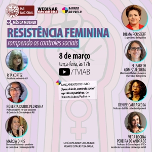 Dilma Rousseff e ministra da Argentina falam sobre resistência feminina, em webinar do IAB, no dia 8 de março 