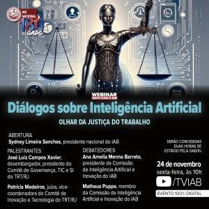 Uso da inteligência artificial sob o olhar da Justiça do Trabalho será tema de palestra no IAB