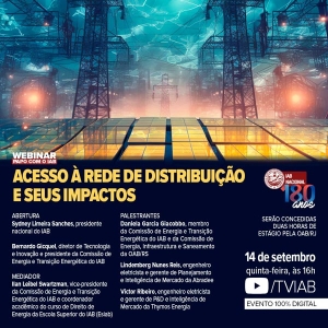Comissão de Energia do IAB promoverá evento sobre acesso à rede de distribuição