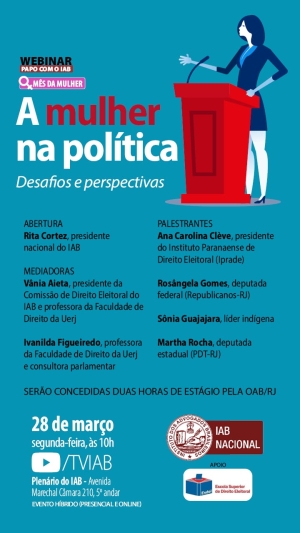 [Webinar - papo com o IAB - Mês da Mulher] A mulher na política. Desafios e perspectivas
