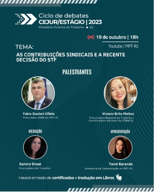 [CEJUR/ESTÁGIO | 2023] Ciclo de Debates - As contribuições sindicais e a recente decisão do STF