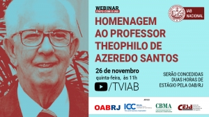 Webinar sobre arbitragem homenageia o professor Theophilo de Azeredo Santos, na quinta-feira
