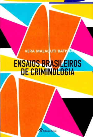 Doação da Autora Vera Malaguti Batista e da Editora Revan