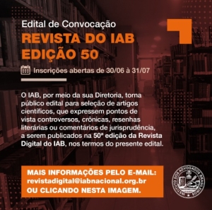 IAB lança edital para publicação na 50ª edição da Revista Digital da entidade