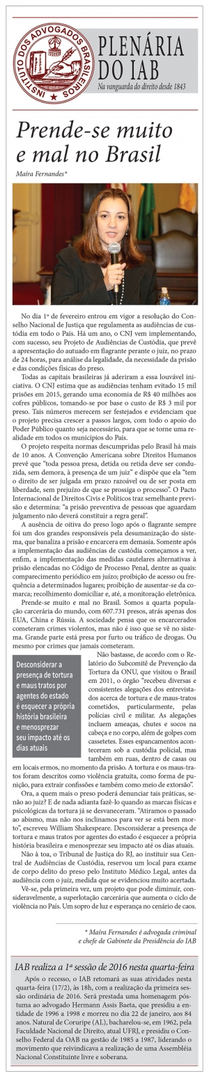 Prende-se muito e mal mo Brasil