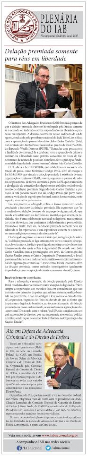 Delação premiada somente para réus em liberdade